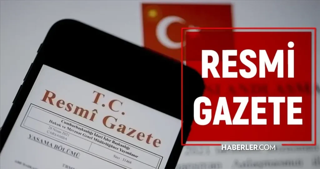 Resmi Gazete 24 Nisan 2025 Tarihli Kararlar ve Yönetmelikler